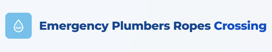 Emergency Plumbers Ropes Crossing